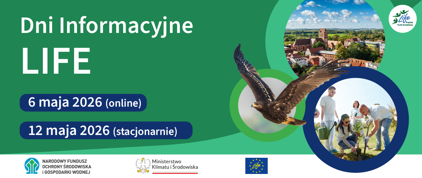 Plakat dni informacyjnych programu LIFE